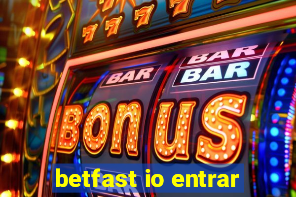 betfast io entrar